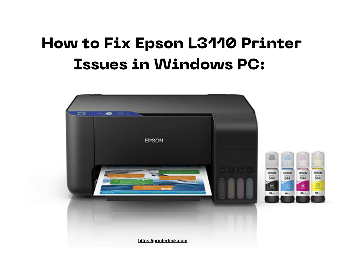 Epson L3110 Printer Issues