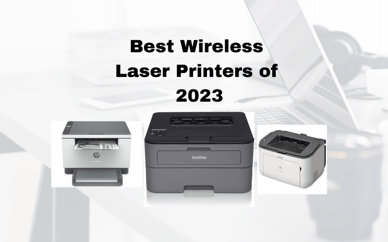 Wireless Laser Printers of 2023