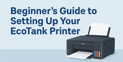Beginner’s Guide to Setting Up Your EcoTank Printer